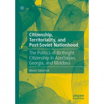 Citizenship Territoriality and Post-Soviet Nationhood