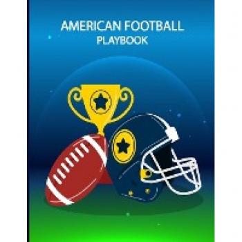 American Football Playbook: Strategize & Create Winning Game Plans Notebook