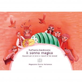 Il sonno magico. Racconti per le terre e i boschi di Valgrande