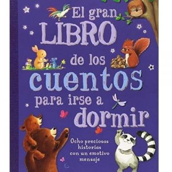 El Gran Libro De Los Cuentos Para Irse A Dormir -
