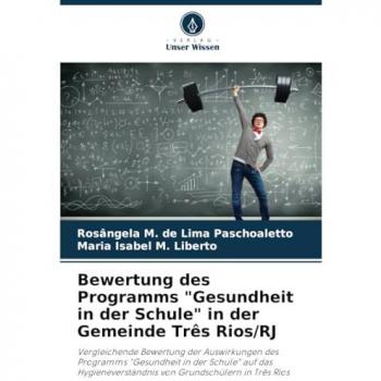 M. de Lima Paschoaletto, Rosângela: Bewertung des Programms Gesundheit in der Schule in der Gemeinde Três Rios/RJ