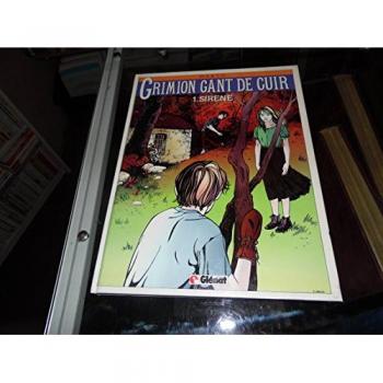 Grimion gant de cuir, tome 1 : Sirène