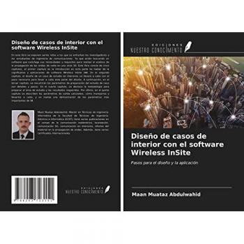 Diseño de casos de interior con el software Wireless InSite: Pasos para el diseño y la aplicación