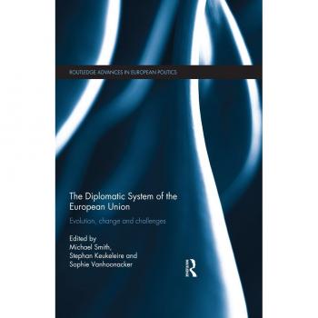 The Diplomatic System of the European Union