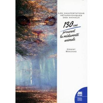 Les manifestations métapsychiques des animaux