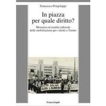 In piazza per quale diritto? Memoria ed eredità culturale delle m... Francesco Pongiluppi