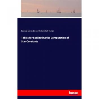 Tables for Facilitating the Computation of Star-Constants