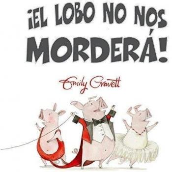 ¡el lobo no nos morderá!