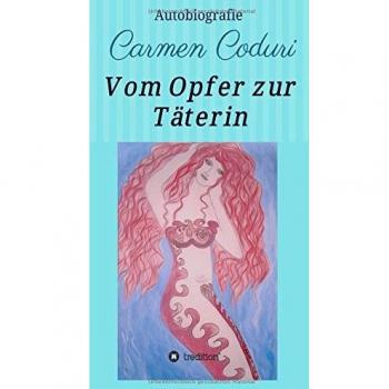 Vom Opfer zur Täterin