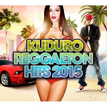 Kuduro reggaeton hits 2015