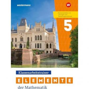 Elemente der Mathematik SI. Klassenarbeitstrainer 5. Für Niedersachsen