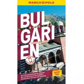 Magarditsch Hatschikjan Marco Polo Reiseführer Bulgarien: Reisen Mit Insider-Tipps. Inkl. Kostenloser Touren-App
