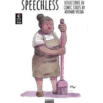 Speechless: Reflections in Comics by Ademar Vieira: Reflection in Comics by Ademar Vieira