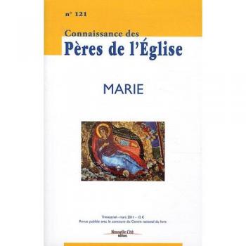 Connaissance des Pères de l'Église n°121