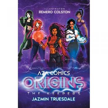 Truesdale, Jazmin: Aza Comics The Keepers