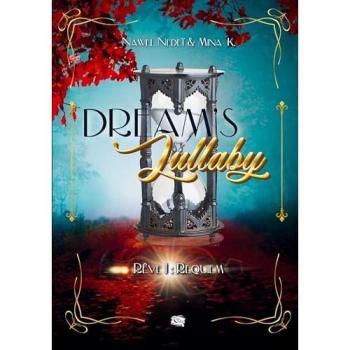 Dream's Lullaby: Rêve 1: Requiem