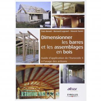 Dimensionner les barres et les assemblages en bois