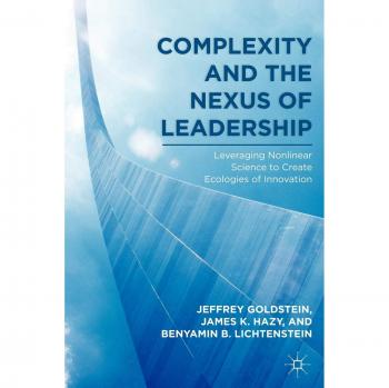 Complexity and the Nexus of Leadership