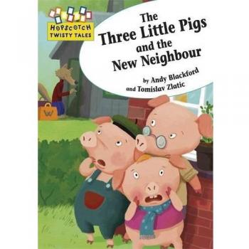 The Three Little Pigs and the New Neighbour