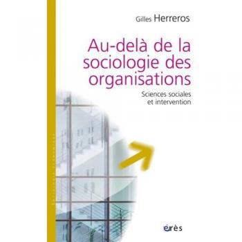 Au-delà de la sociologie des organisations