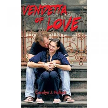 Pollack, Carolyn J.: Vendetta of Love