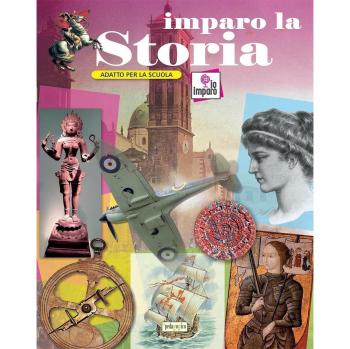 Imparo la storia. Ediz. a colori