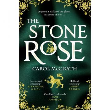 Carol McGrath The Stone Rose