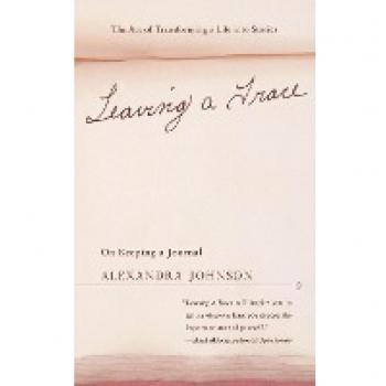 Leaving a Trace: On Keeping a Journal