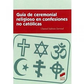 Guía de ceremonial religioso en confesiones no católicas