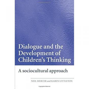 Dialogue and the Development of Children's Thinking