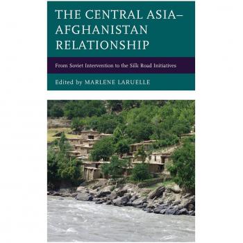 The Central AsiaAfghanistan Relationship