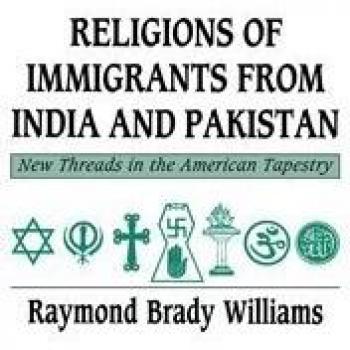 Religions of Immigrants from India and Pakistan: New Threads in the American Tapestry