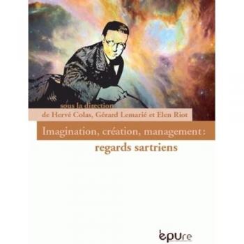 Hervé Colas Imagination, Créativité, Management : Regards Satriens