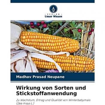 Neupane, Madhav Prasad: Wirkung von Sorten und Stickstoffanwendung