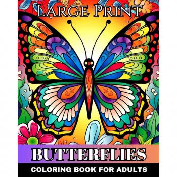 Large Print Butterflies Coloring Book for Adults