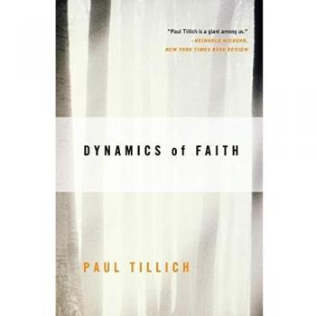 Paul Tillich Dynamics Of Faith (Perennial Classics)