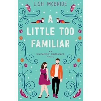 Mcbride, Lish: A Little Too Familiar