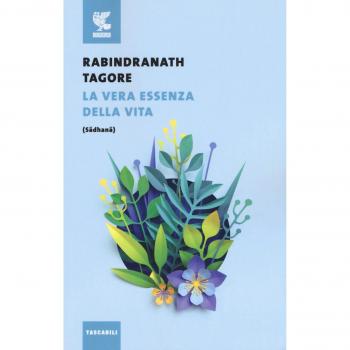 La vera essenza della vita (Sadhana)