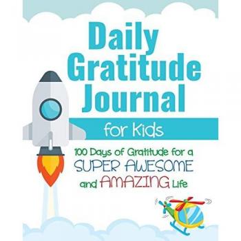 Daily, Gratitude: Daily Gratitude Journal for Kids