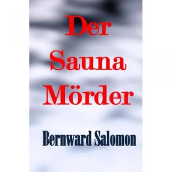 Bernward Salomon Der Saunamörder
