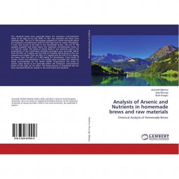 Analysis of Arsenic and Nutrients in homemade brews and raw materials