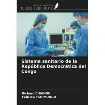 Cibangu, Richard: Sistema sanitario de la República Democrática del Congo