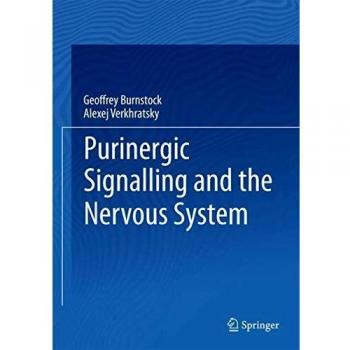 Purinergic Signalling and the Nervous System