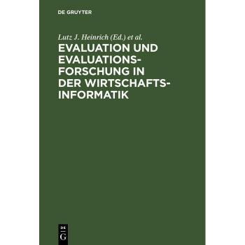 Evaluation und Evaluationsforschung in der Wirtschaftsinformatik