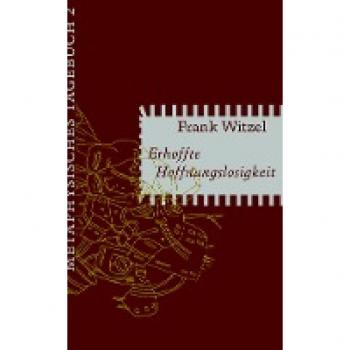 Erhoffte Hoffnungslosigkeit