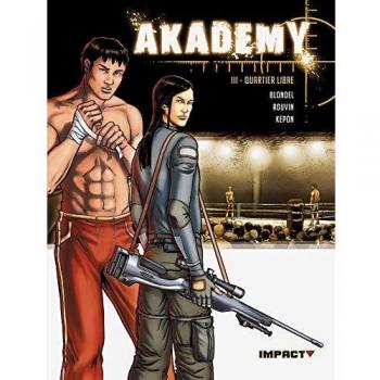Akademy, Tome 3 : Quartier libre