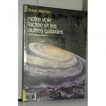 Notre Voie Lactée Et Les Autres Galaxies