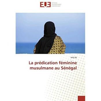 La prédication féminine musulmane au Sénégal