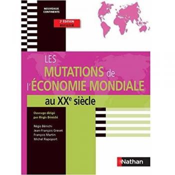 Les mutations de l'économie mondiale au xxe siècle