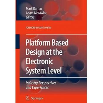 Platform Based Design at the Electronic System Level